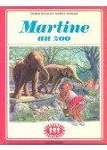 DELAHAYE, GLBERT - MARLIER, MARCEL - Martine Au Zoo