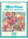 DELAHAYE, GLBERT - MARLIER, MARCEL - Martine fait ses courses