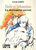 Aubry, Cécile - Belle et Sébastien - Le document secret