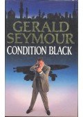 Gerald Seymour - Condition Black