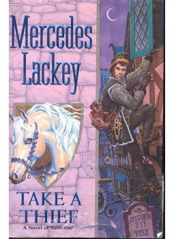 Lackey, Mercedes - Take a Thief Lackey, Mercedes - Take a Thief, null 2001 antikvár könyv