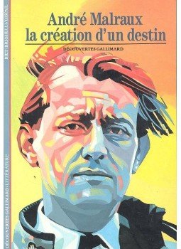 Christian Biet, Brighelli, Jean-Paul, Jean-Luc Rispail - André Malraux la création d'un destin Christian Biet, Brighelli, Jean-Paul, Jean-Luc Rispail - André Malraux la création d'un destin, Paris 1988 antikvár könyv