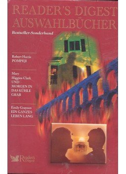 HARRIS, ROBERT - CLARK, HIGGINS, MARY - GRAYSON, EMILY - Reader's Digest Auswahlbücher HARRIS, ROBERT - CLARK, HIGGINS, MARY - GRAYSON, EMILY - Reader's Digest Auswahlbücher, null 2006 antikvár könyv