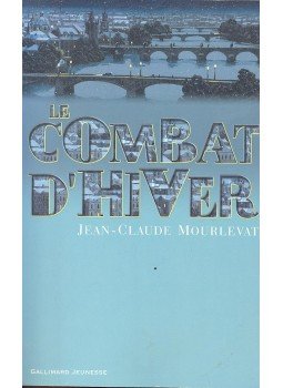 MOURLEVAT, JEAN-CLAUDE - Le Combat d'hiver MOURLEVAT, JEAN-CLAUDE - Le Combat d'hiver, null 2006 antikvár könyv