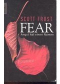 Frost, Scott - Fear- Angst hat einen Namen