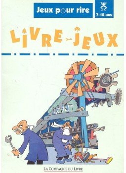  - Jeux pour rire 7-10 ans - Livre-jeux, null 1995 antikvár könyv