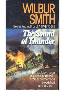 Wilbur Smith - The Sound of Thunder Wilbur Smith - The Sound of Thunder, null 1992 antikvár könyv