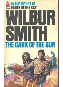 Wilbur Smith - The Dark of the Sun Wilbur Smith - The Dark of the Sun, null 1978 antikvár könyv