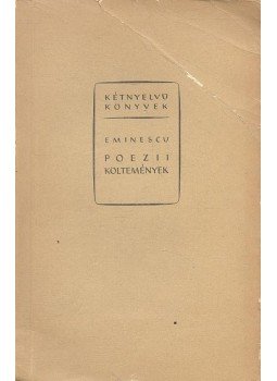 EMINESCU, MIHAIL - Költemények EMINESCU, MIHAIL - Költemények, null 1961 antikvár könyv