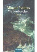 Minette Walters - Wellenbrecher