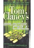 MICHAELS, DAVID - CLANCY, TOM - Tom Clancy's Splinter Cell