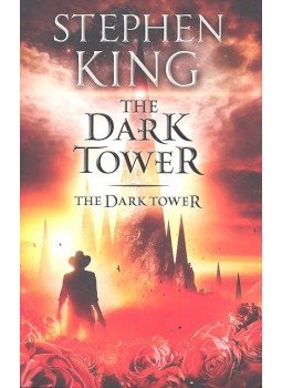 Stephen King - The Dark Tower VII - The Dark Tower Stephen King - The Dark Tower VII - The Dark Tower, null 2012 antikvár könyv