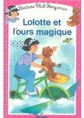 DU MONT, JENNY - Lolotte et l'ours magique