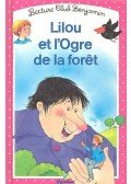 DU MONT, JENNY - Lilou et l'ogre de la forêt