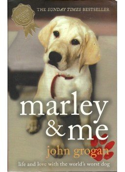 Grogan, John - Marley & Me - Life and Love with the World's Worst Dog, null 2006 antikvár könyv