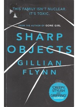 Gillian Flynn - Sharp Objects Gillian Flynn - Sharp Objects, null 2006 antikvár könyv
