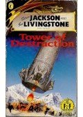 JACKSON, STEVE - LIVINGSTONE, IAN - Tower of Destruction