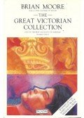 Moore, Brian - The Great Victorian Collection