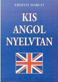 Erdélyi Margit - Kis angol nyelvtan