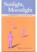 HWANG, SUN-WON - Sunlight, Moonlight