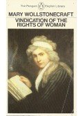 WOLLSTONECRAFT, MARY - Vindication of the Rights of Woman