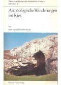 FREI, HANS - KRAHE, GÜNTHER - Archäologische Wanderungen im Ries