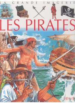 BEAUMONT, ÉMILIE - REDOULES, STEPHANIE - Les pirates BEAUMONT, ÉMILIE - REDOULES, STEPHANIE - Les pirates, null 2002 antikvár könyv