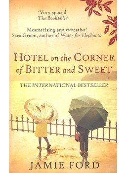 Jamie Ford - Hotel on the Corner of Bitter and Sweet Jamie Ford - Hotel on the Corner of Bitter and Sweet, London 2012 antikvár könyv