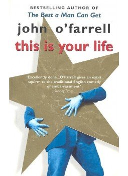 John O'Farrell - This Is Your Life John O'Farrell - This Is Your Life, null 2003 antikvár könyv