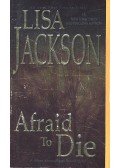 Jackson, Lisa - Afraid To Die