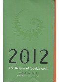 Pinchbeck, Daniel - 2012 - Return of Quetzalcoat