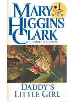 Mary Higgins Clark - Daddy's Little Girl Mary Higgins Clark - Daddy's Little Girl, null 2002 antikvár könyv