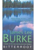 BURKE, JAMES LEE - Bitterroot