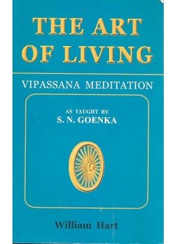 HART, WILLIAM - GOENKA, S. N. - The art of living, null 2004 antikvár könyv