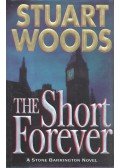 Woods, Stuart - The Short Forever