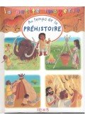 HUBLET, CHRISTOPHE, BEAUMONT, ÉMILIE, DIDIERJEAN, MARIE – ANNE - Au temps de la préhistoire