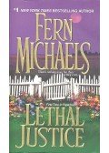 Michaels, Fern - Lethal Justice