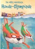 KRISCHANITZ, RAOUL - Die völlig verrückte Hundeolympiade
