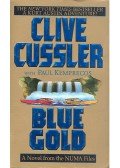 CUSSLER, CLIVE - KEMPRECOS, PAUL - Blue Gold