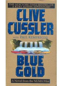 CUSSLER, CLIVE - KEMPRECOS, PAUL - Blue Gold CUSSLER, CLIVE - KEMPRECOS, PAUL - Blue Gold, null 2000 antikvár könyv