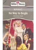 Reid, Michelle - No Way to Begin