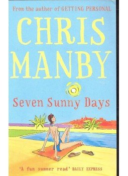 Manby, Chris - Seven Sunny Days Manby, Chris - Seven Sunny Days, null 2003 antikvár könyv
