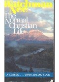 Nee, Watchman - The Normal Christian Life