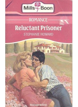 Howard, Stephanie - Reluctant Prisoner Howard, Stephanie - Reluctant Prisoner, null 1987 antikvár könyv