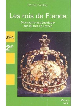 WEBER, PATRICK - Les rois de France, null 2004 antikvár könyv