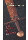 Marion Zimmer Bradley - Das Schwert der Amazone
