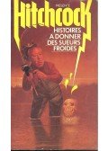 Hitchcock, Alfred - Histoires à donner des sueurs froides