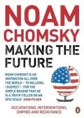 Chomsky, Noam - Making the Future