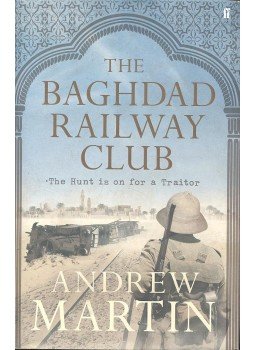 Martin, Andrew - The Baghdad Railway Club, null 2012 antikvár könyv