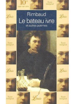 Rimbaud, Arthur - Le Bateau ivre et autres poèmes Rimbaud, Arthur - Le Bateau ivre et autres poèmes, null 0 antikvár könyv